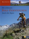 Hier bestellen: Die schönsten Bike-Ferntouren durch die Alpen